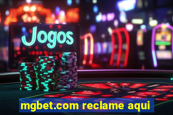 mgbet.com reclame aqui